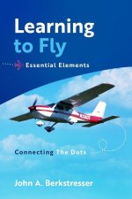 Learning to Fly Essential Elements
