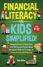 Financial Literacy For Kids, Simplified!