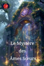 Le Myst?re des Âmes S?urs
