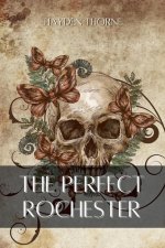 The Perfect Rochester