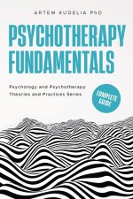 Psychotherapy Fundamentals