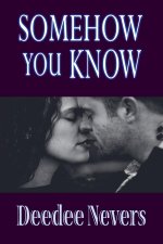 Somehow You Know