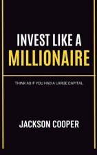 Invest Like a Millionaire
