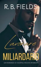 Lavorare per il Miliardario