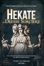 Hekate la Déesse Sorci?re