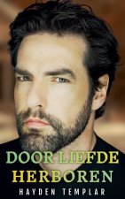 Door Liefde Herboren