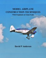 Model Airplane Construction Techniques