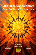Liderazgo Consciente y Acción Transformadora