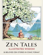Zen Tales Illustrated Wisdom