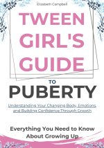 Tween Girl's Guide To Puberty