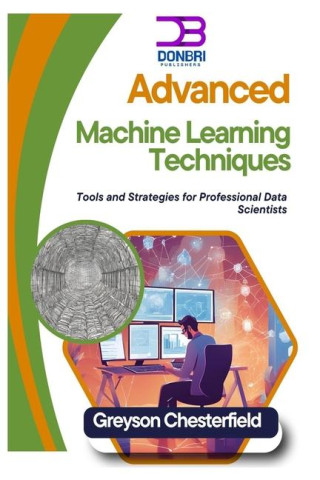 Advanced Machine Learning Techniques