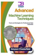 Advanced Machine Learning Techniques