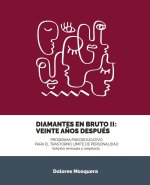Diamantes en Bruto II. Programa Psicoeducativo para el Trastorno Límite de la Personalidad