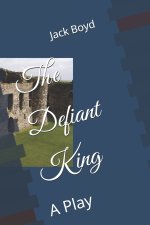 The Defiant King
