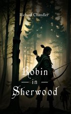 Robin in Sherwood