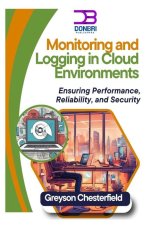 Monitoring and Logging in Cloud Environments