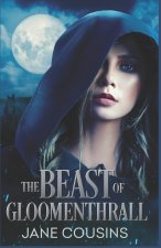 The Beast Of Gloomenthrall