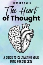 The Heart of Thought