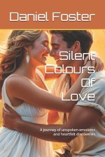 Silent Colours Of Love