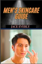 Men's Skincare Guide