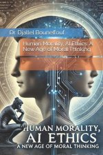 Human Morality, AI Ethics