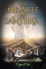 The Miracle of Santería