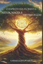 O Espírito da Floresta