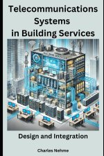 Telecommunications Systems in Building Services