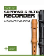 Duets for Soprano & Alto Recorder - 12 german Folk Songs
