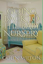 Going Back To The Baby Nursery