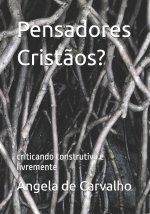 Pensadores Crist?os?