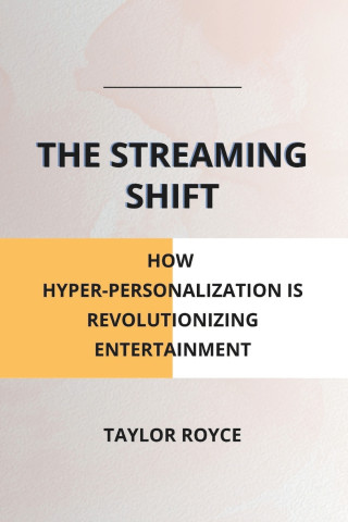 The Streaming Shift