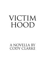 Victim Hood