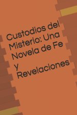 Custodios del Misterio