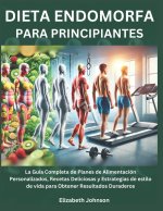 Dieta Endomorfa Para Principiantes