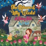 Return of Lilly Woods