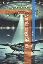 Vanishing Skies