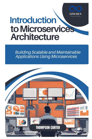 Introduction to Microservices Architecture