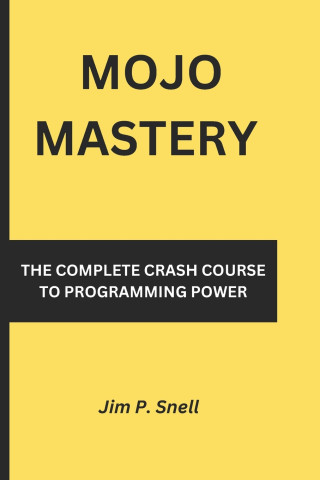 Mojo Mastery