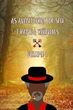 As Aventuras de Seu Tranca Rúinhas