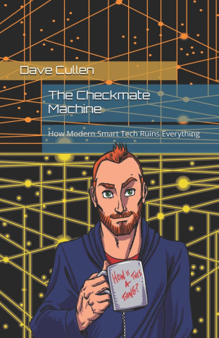 The Checkmate Machine