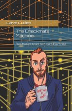 The Checkmate Machine