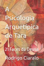 A Psicologia Arquetípica de Tara