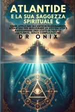 Atlantide E La Sua Saggezza Spirituale