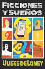 Ficciones y Sue?os