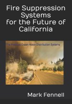 Fire Suppression Systems for the Future of California