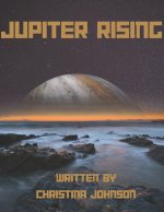 Jupiter Rising