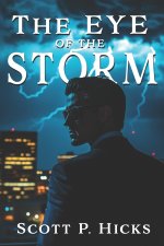The Eye of the Storm