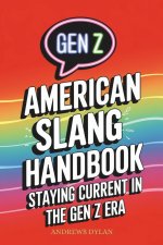 American Slang Survival Handbook