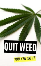 Quit Weed